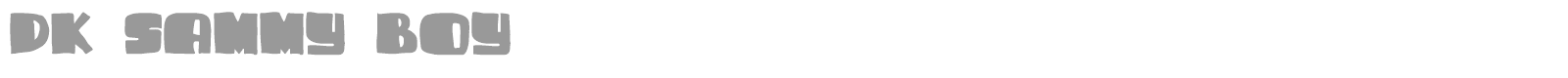 DK Sammy Boy font preview